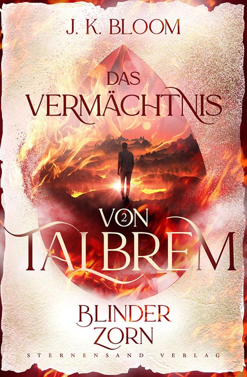 J. K. Bloom - Das Vermächtnis von Talbrem - Blinder Zorn